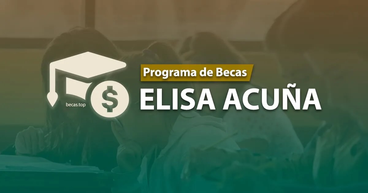 becas-elisa-acuña
